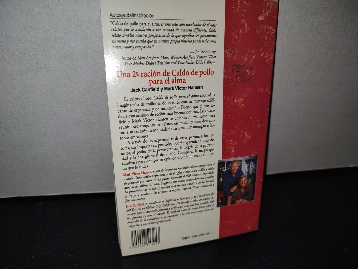 68- Una 2A. Ración De Caldo De Pollo Para El Alma - Jack Canfield Y Mark Victor Hansen - 1998