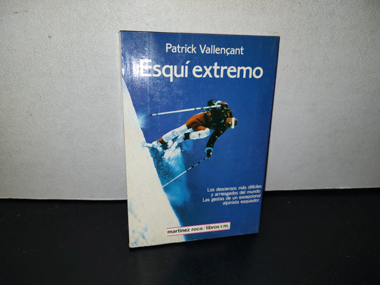 139- Esquí Extremo - Patrick Vallençant - Editorial Rm - Barcelona. Primera Edición, 1982