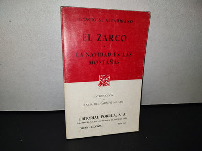 123- El Zarco / La Navidad En Las Montañas - Ignacio M. Altamirano - Editorial Porrúa