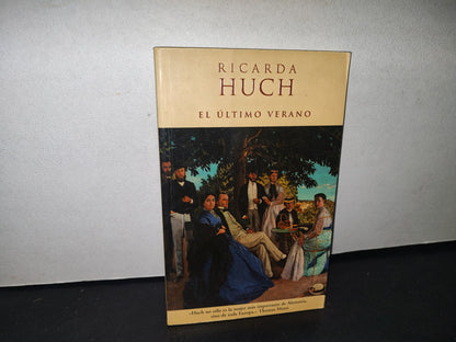 171- El Último Verano - Ricarda Huch - Primera Edición Octubre 2002