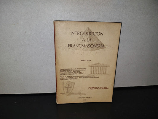 100- Introducción A La Francmasonería. Primera Parte - Jaime Ayala Ponce - 1983