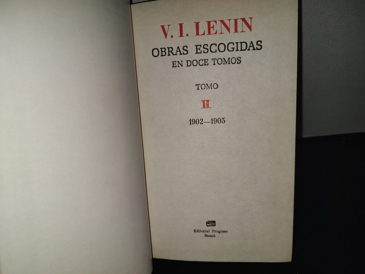 196- Lenin. Obras Escogidas En Doce Tomos. Tomo II - Editorial Progreso, Moscú, 1976