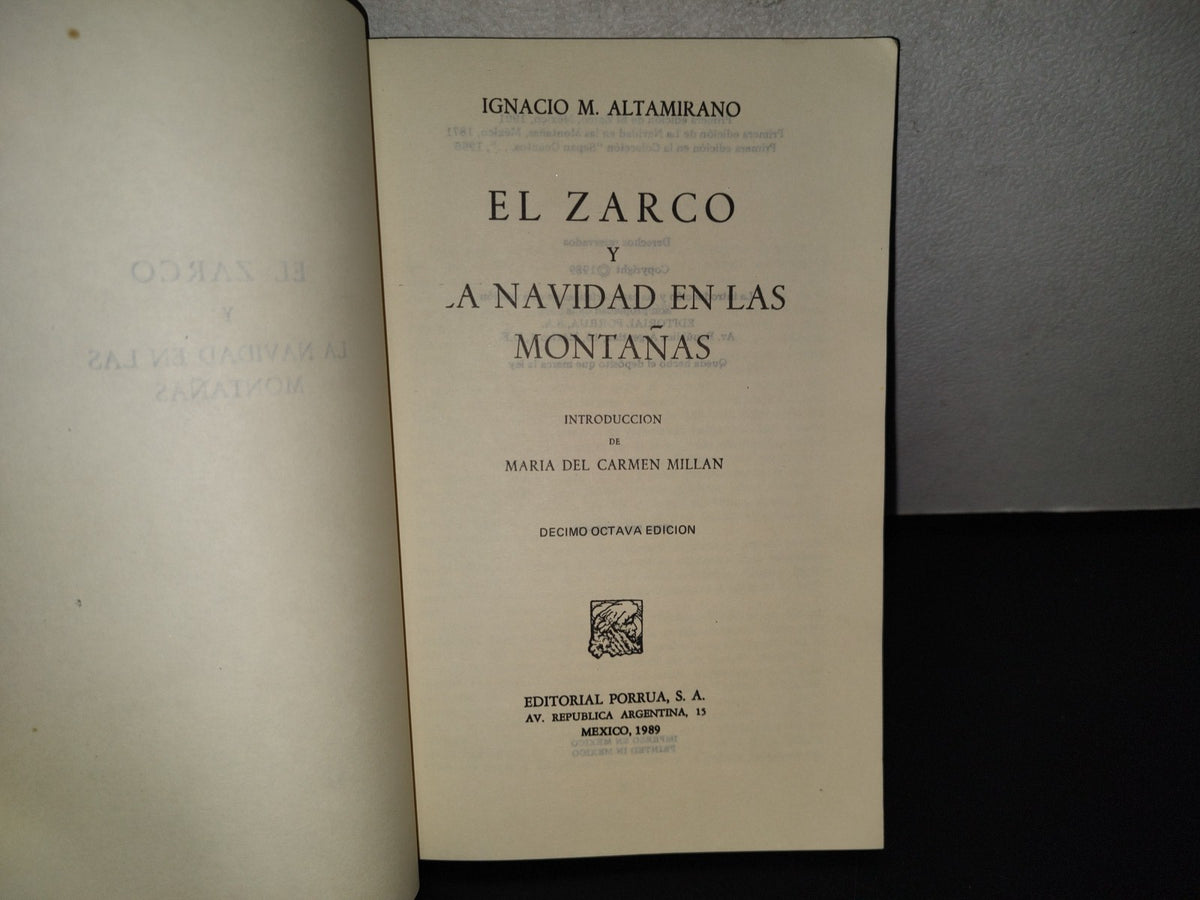 123- El Zarco / La Navidad En Las Montañas - Ignacio M. Altamirano - Editorial Porrúa