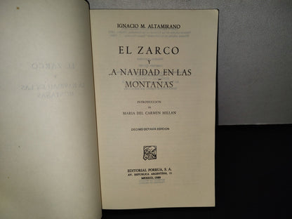 123- El Zarco / La Navidad En Las Montañas - Ignacio M. Altamirano - Editorial Porrúa
