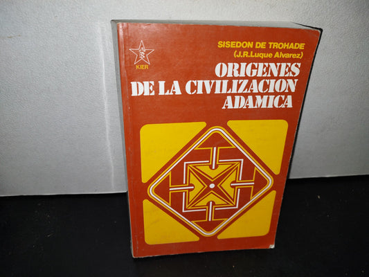 57- Orígenes De La Civilización Adámica (Vida De Abel) Tomo 4 - Josefa Rosalía Luque Álvarez. Editorial Kier, 2003
