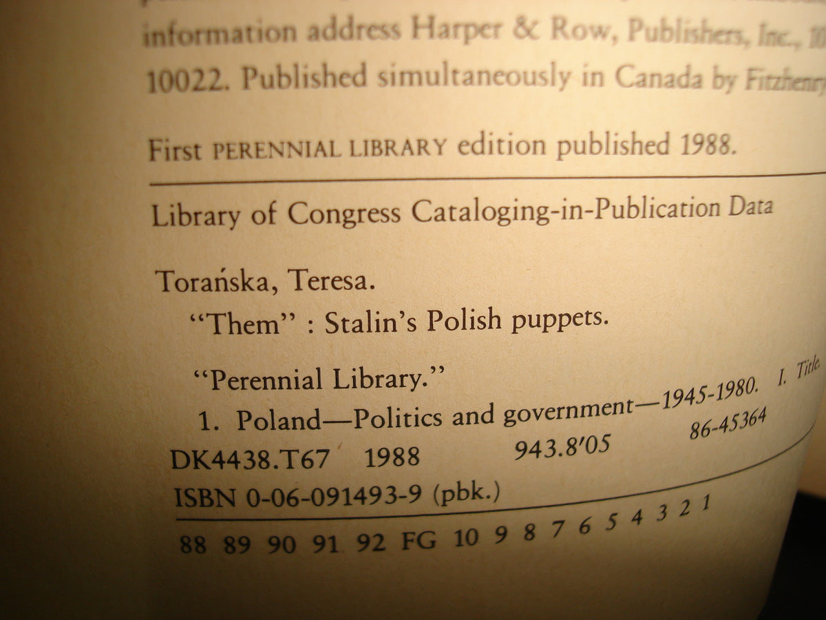 168- ”Them”. Stalin'S Polish Puppets - Teresa Toranska. First Perennial Library Edition Published 1988