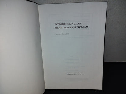 143- Introducción A Las Arquitecturas Paralelas - Francisco Ibarra Picó. Universidad De Alicante