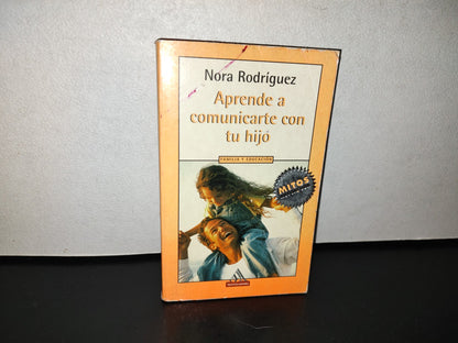 124- Aprende A Comunicarte Con Tu Hijo - Nora Rodríguez
