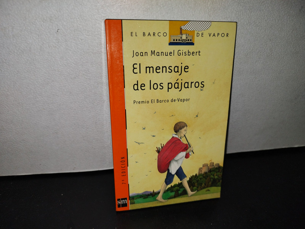 66- El Mensaje De Los Pájaros - Joan Manuel Gisbert