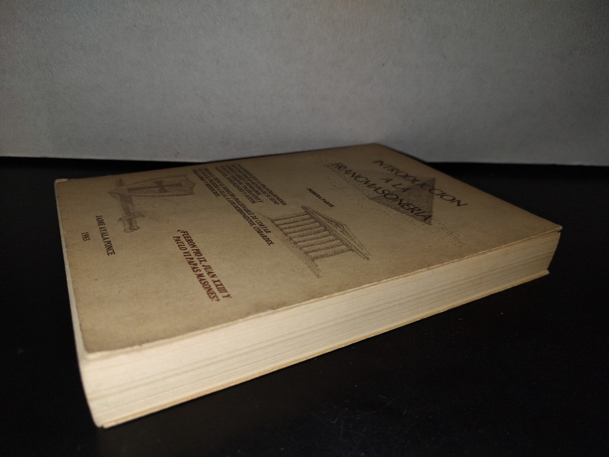 100- Introducción A La Francmasonería. Primera Parte - Jaime Ayala Ponce - 1983