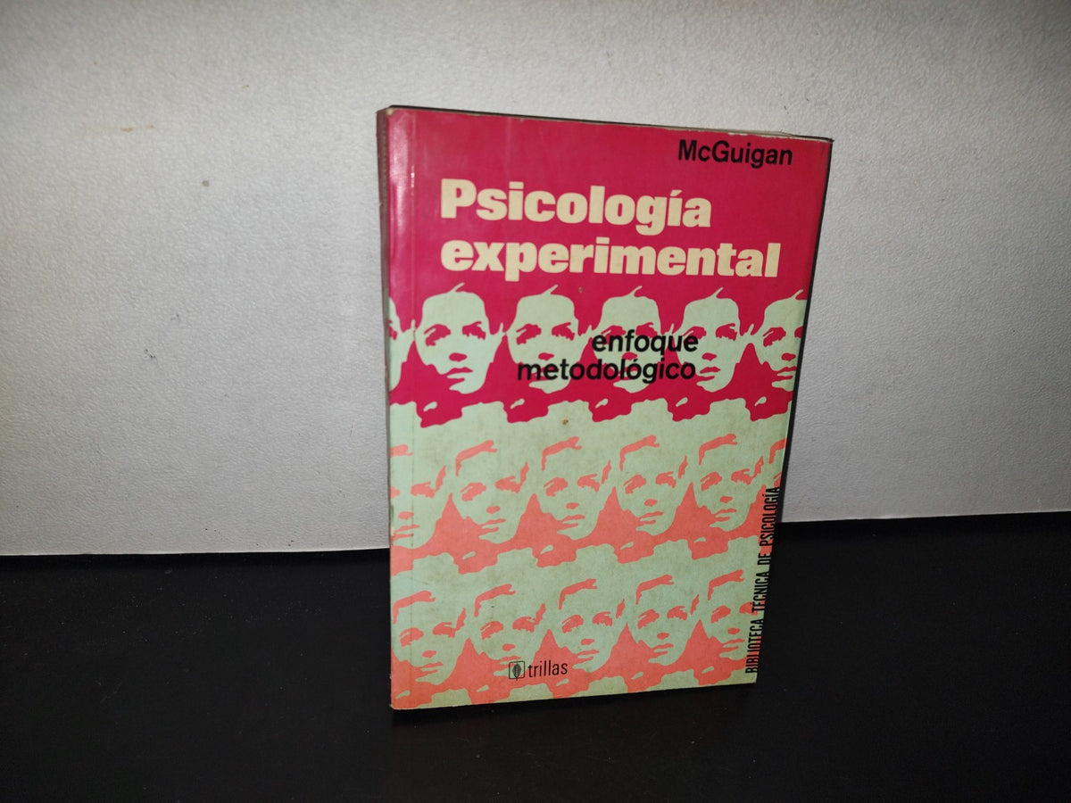 93- Psicología Experimental. Enfoque Metodológico - F. J. Mcguigan - 1977