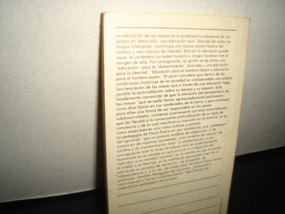 10- La Educación Como Práctica De La Libertad - Paulo Freire