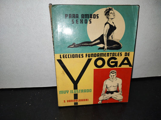 58- Lecciones Fundamentales De Yoga Para Ambos Sexos - S. Vandalahari - 1973