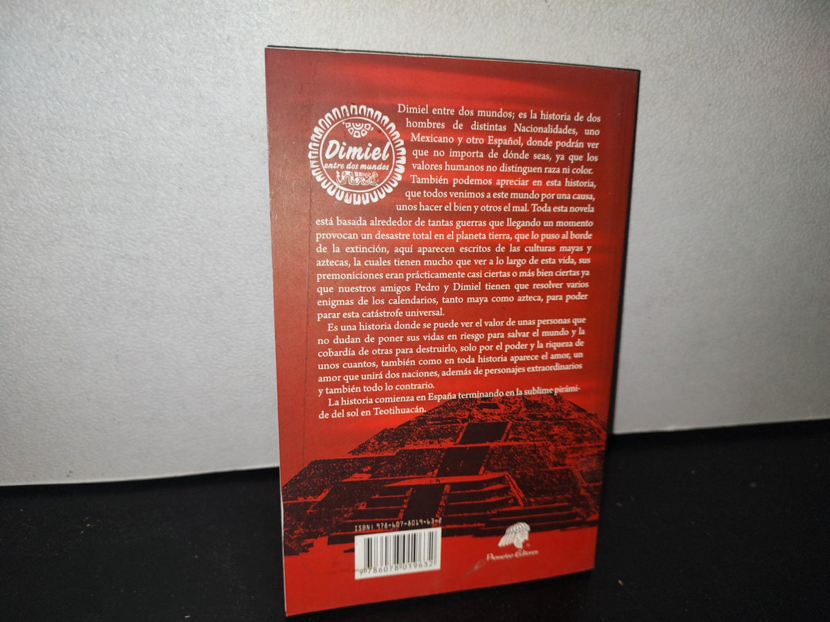 84- Dimiel. Entre Dos Mundos - Pascual Salmerón Lucas - Primera Edición: Marzo De 2012