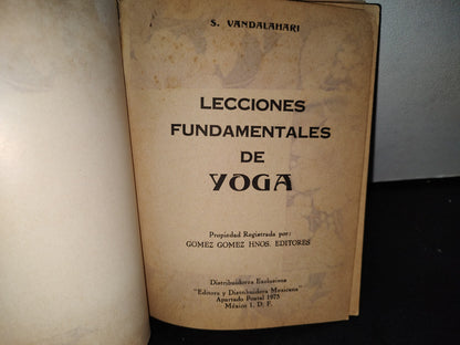 58- Lecciones Fundamentales De Yoga Para Ambos Sexos - S. Vandalahari - 1973