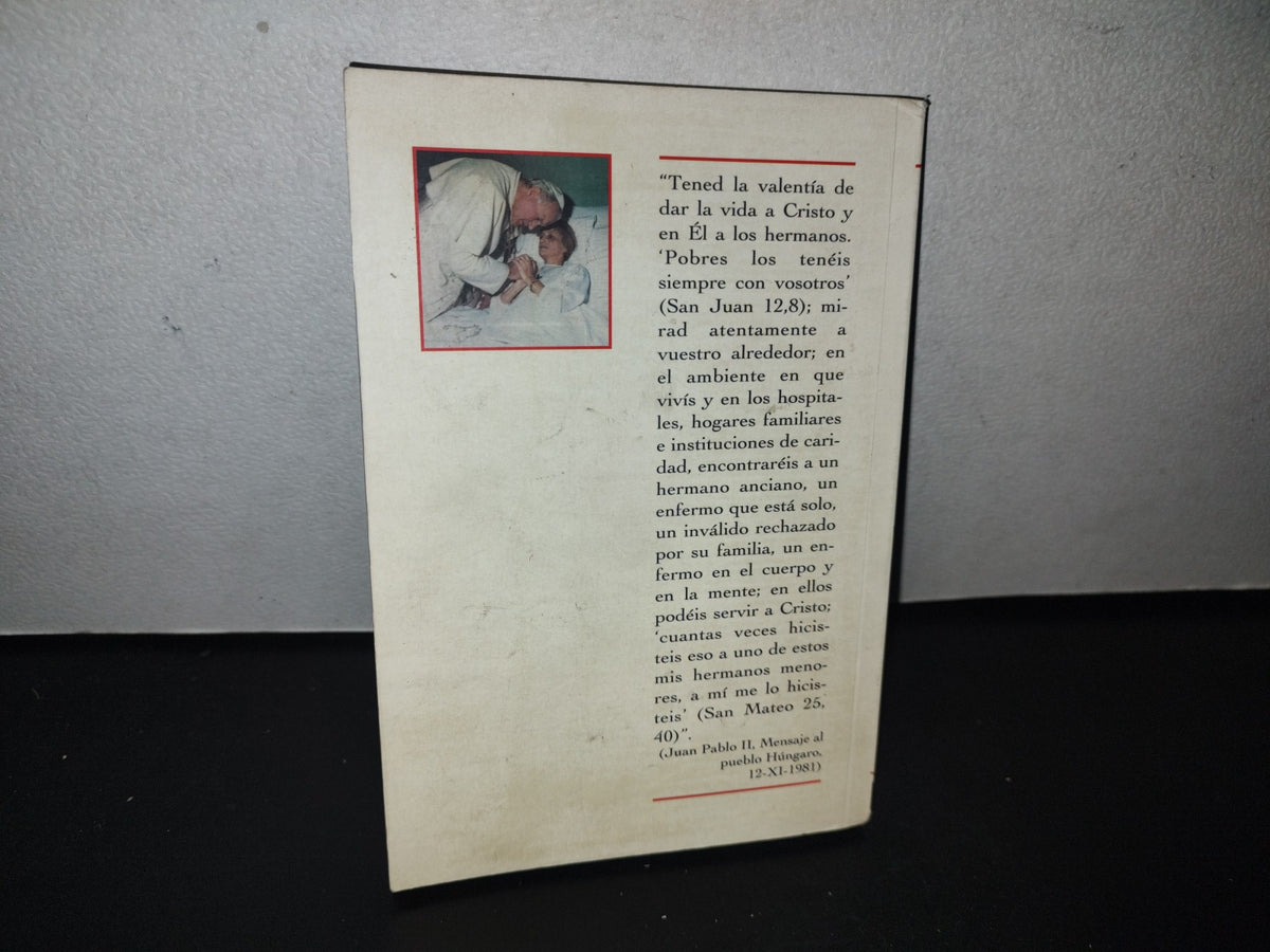 83- ¿Quién Es Mi Prójimo? La Caridad - Julio Baduí Dergal - Primera Edición 2004