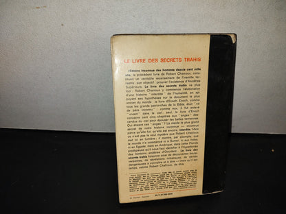 199- Le Livre Des Secrets Trahis - Robert Charroux - Robert Laffont, 1965