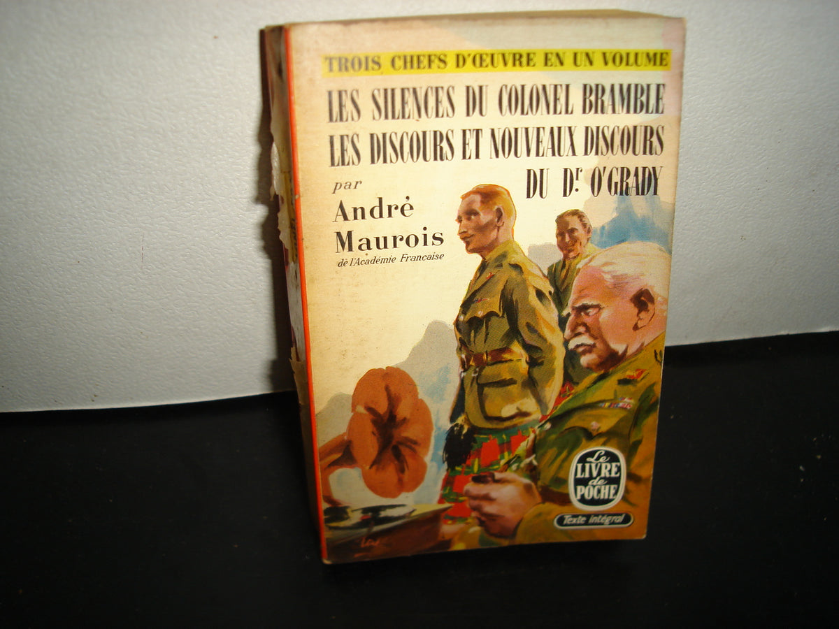 169- Les Silences Du Colonel Bramble/Les Discours Et Nouveaux Discours Du Dr. O'Grady. André Maurois