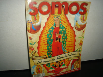 10- Revista Somos. Especial El Mundo Guadalupano - Año 12, Núm. 214, 1 De Diciembre 2001