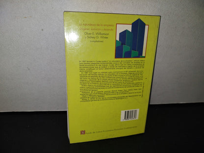 100- La Naturaleza De La Empresa. Orígenes, Evolución Y Desarrollo - Oliver E. Williamson - Fondo De Cultura Económica, Primera Edición En Español 1996