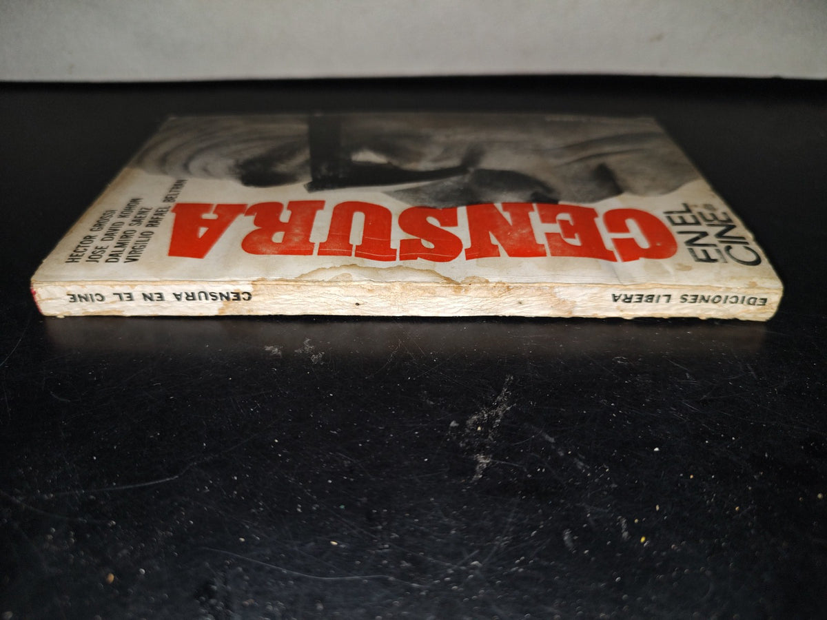 219- La Censura En El Cine - Héctor Grossi... - Ediciones Líbera. Buenos Aires, 1966