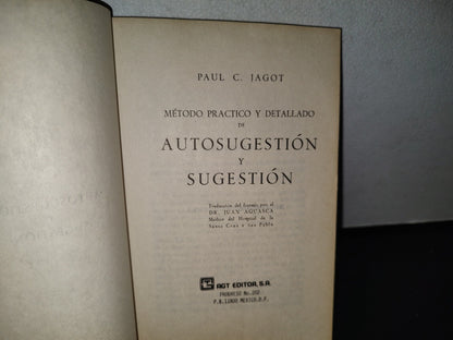80- Método Práctico Y Detallado De Autosugestión Y Sugestión - Paul C. Jagot