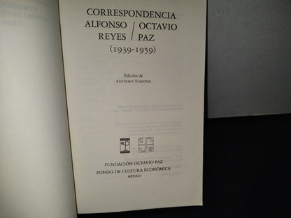 192- Correspondencia. Alfonso Reyes / Octavio Paz (1939-1959) - Edición De Anthony Stanton