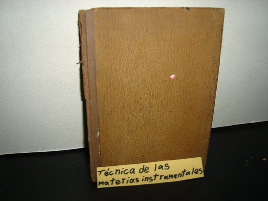 169- Técnica De Las Materias Instrumentales - 50's