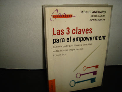 34- Las 3 Claves Para El Empowerment - Ken Blanchard