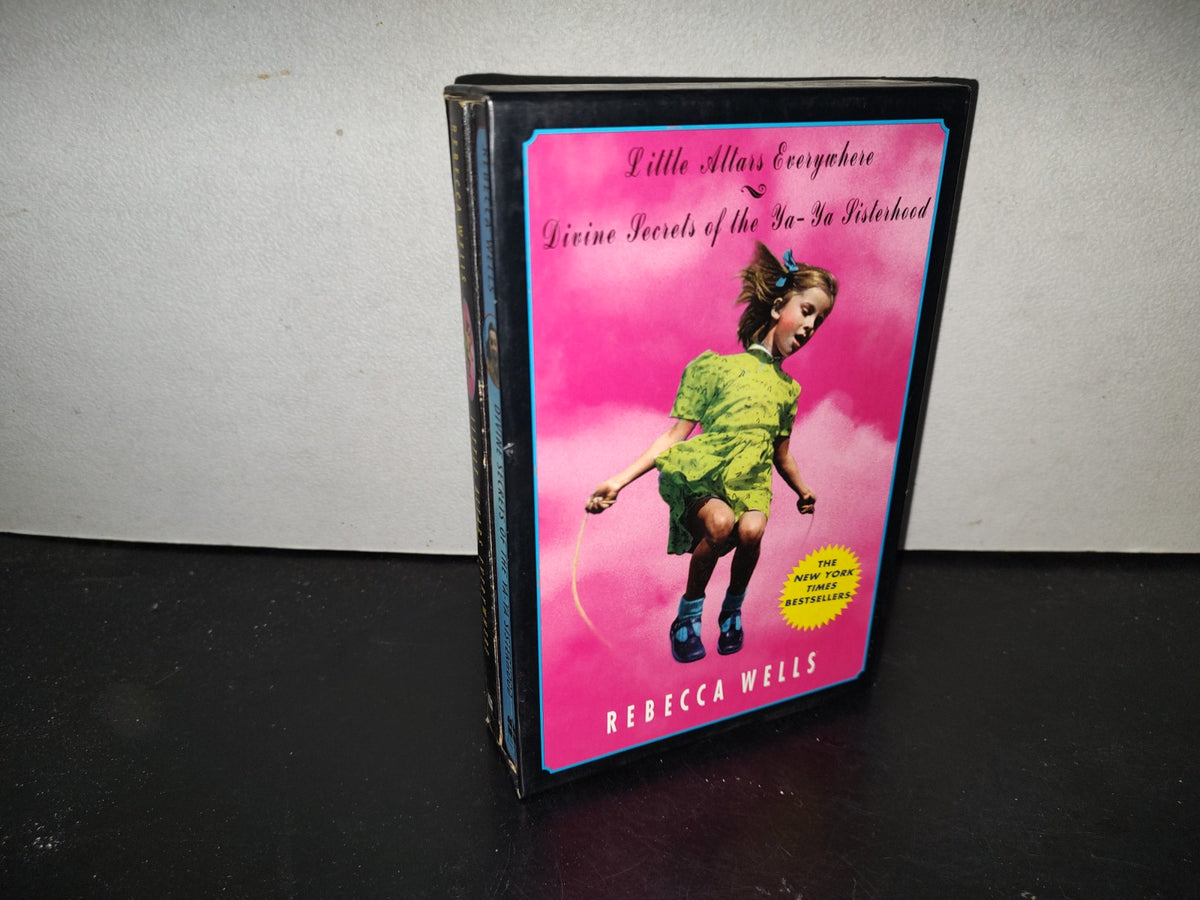 198- Divine Secrets Of The Ya-Ya- Sisterhood / Little Altars Everywhere - Rebecca Wells - First HarperPerennial Edition Published 1996