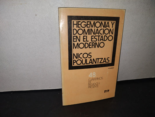 171- Hegemonía Y Dominación En El Estado Moderno - Nicos Poulantzas
