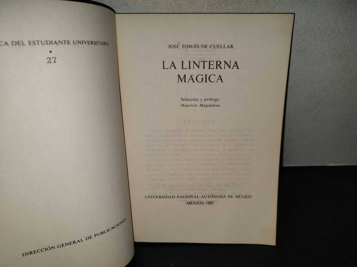 202- La Linterna Mágica - José Tomás De Cuéllar. Universidad Nacional Autónoma De México, 1982