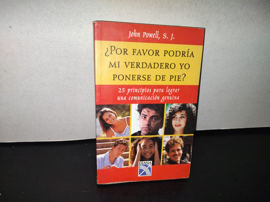 92- ¿Por Favor Podría Mi Verdadero Yo Ponerse De Pie? - John Powell, S. J. - 2005