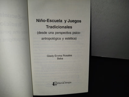 195- Niño-Escuela Y Juegos Tradicionales - Glady Emma Rosales Beba