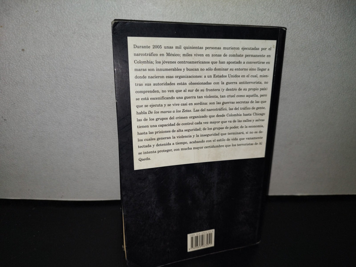 124- De Los Maras A Los Zetas - Jorge Fernández Menéndez - Random House Mondadori - Primera Edición 2006