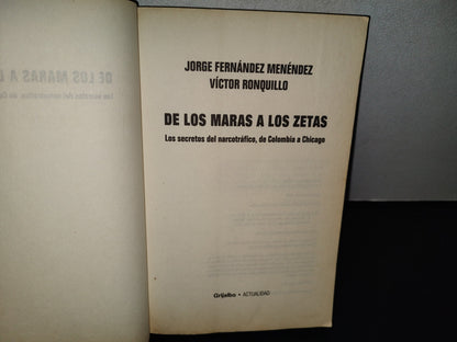 124- De Los Maras A Los Zetas - Jorge Fernández Menéndez - Random House Mondadori - Primera Edición 2006