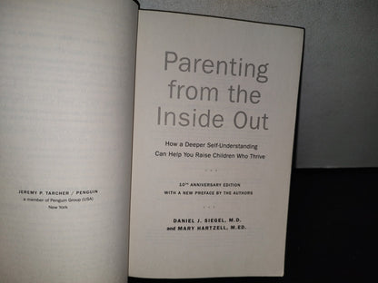 80- Parenting From The Inside Out - Daniel J. Siegel, M. D., And Mary Hartzell, M. Ed.