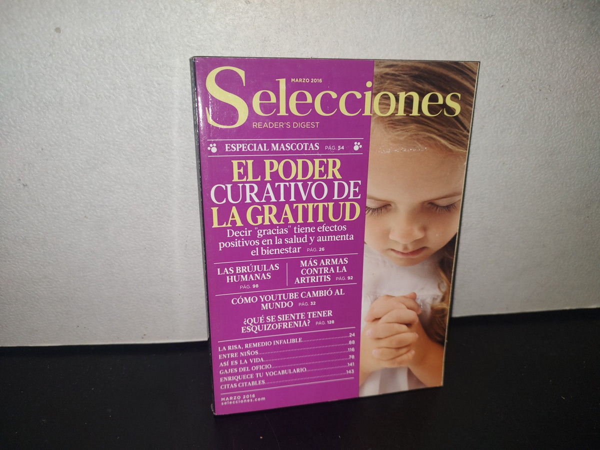163- Seleciones Reader'S Digest. El Poder Curativo De La Gratitud - Marzo 2016