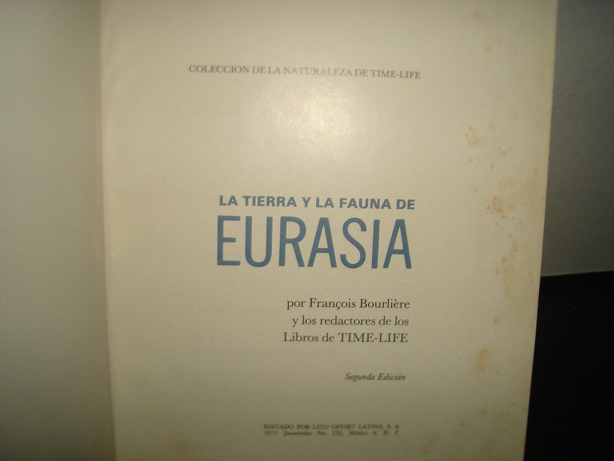 10- La Tierra Y La Fauna De Eurasia - Colección Time Life