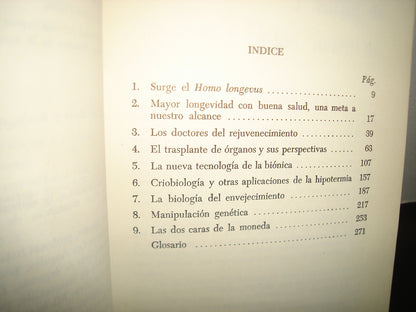 7- Homo Longevus. La Prolongación De La Vida Humana - Joel Kurtzman Y Phillip Gordon