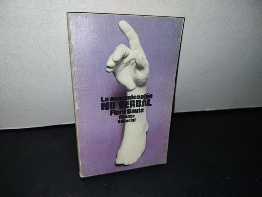 75- Flora Davis: La Comunicación No Verbal - Alianza Editorial - 1978