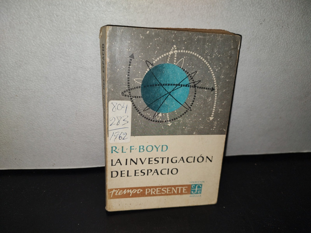 100- La Investigación Del Espacio - R. L. F. Boyd