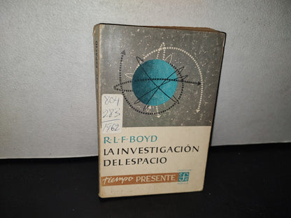 100- La Investigación Del Espacio - R. L. F. Boyd