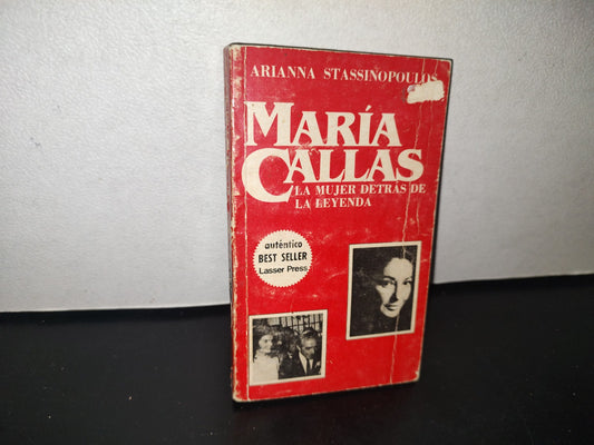 101- María Callas. La Mujer Detrás De La Leyenda - Arianna Stassinopoulos - 1983