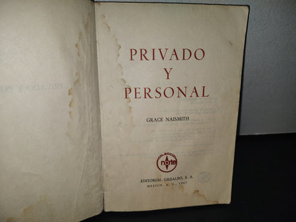 30- Privado Y Personal - Grace Naismith - Primera Edición En Español 1967
