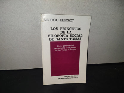 215- Los Principios De La Filosofía Social De Santo Tomás - Mauricio Beuchot