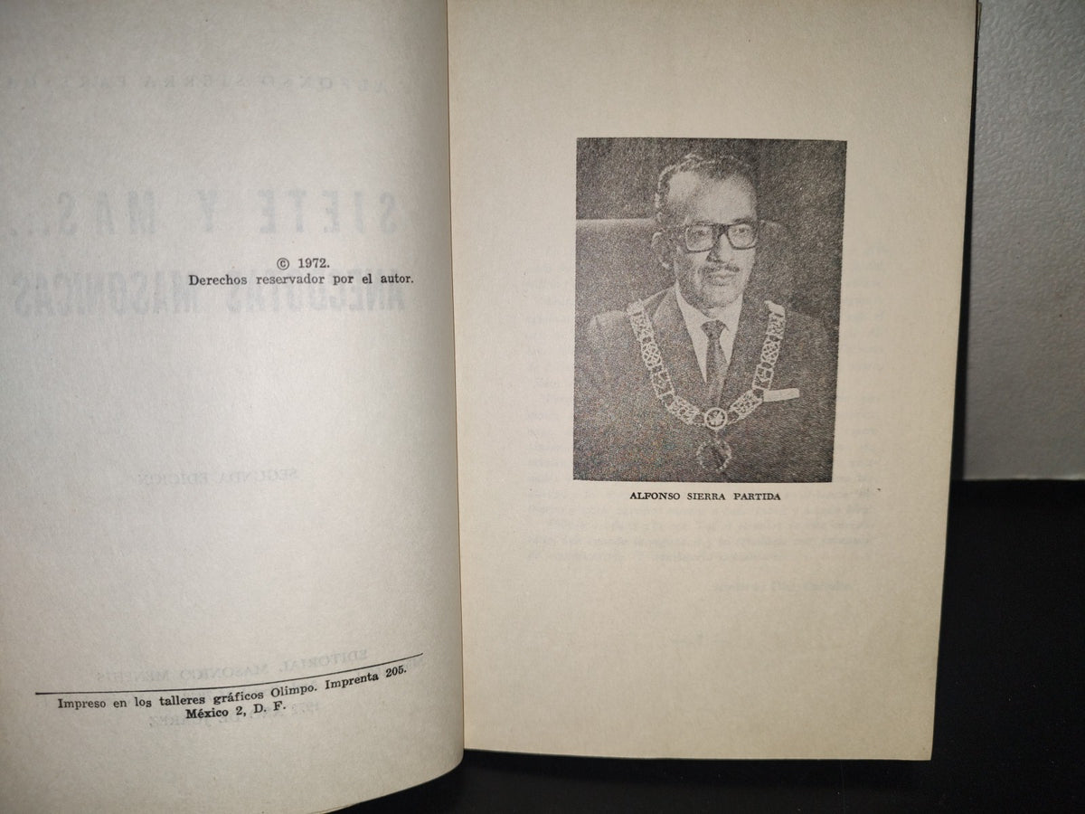 98- Siete Y Más... Anécdotas Masónicas - Alfonso Sierra Partida - Editorial Masónica Menphis - 1972