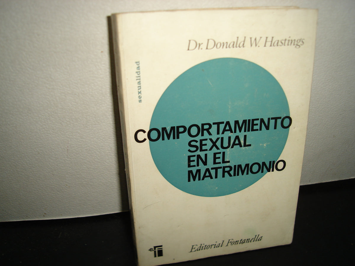 23- Comportamiento Sexual En El Matrimonio - Dr. Donald W. Hastings