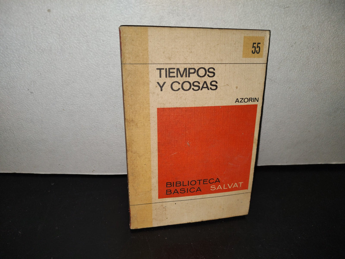 145- Tiempos Y Cosas. Azorin - Biblioteca Básica Salvat - 1971