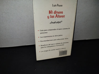 188- Mi Dinero Y Las Afores, ¿Cuál Elijo? - Luis Pazos